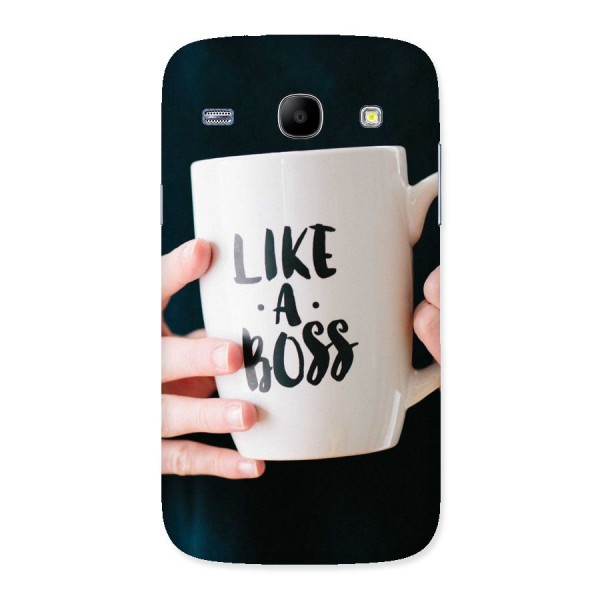 Like a Boss Back Case for Galaxy Core