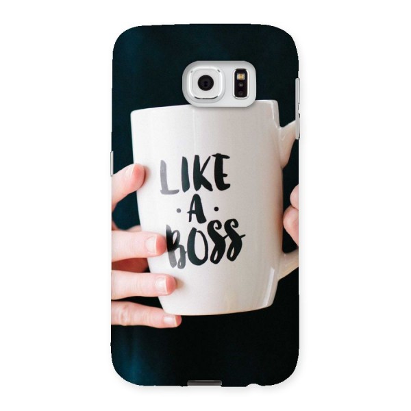 Like a Boss Back Case for Samsung Galaxy S6