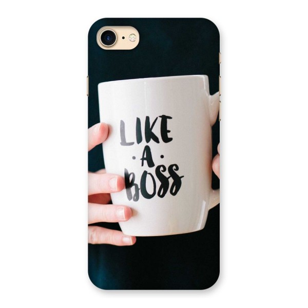 Like a Boss Back Case for iPhone 7