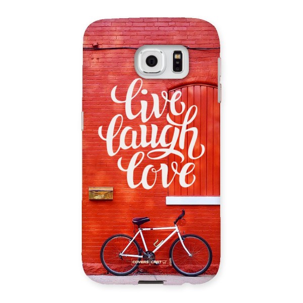 Live Laugh Love Back Case for Samsung Galaxy S6