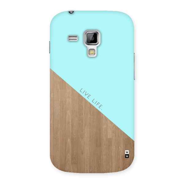 Live Life Back Case for Galaxy S Duos