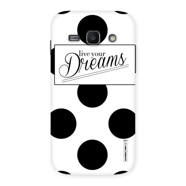 Live Your Dreams Back Case for Galaxy Ace 3