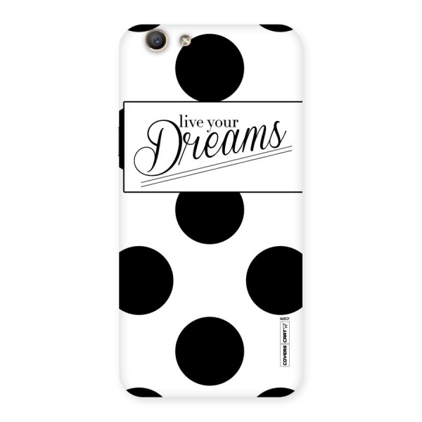 Live Your Dreams Back Case for Oppo F1s