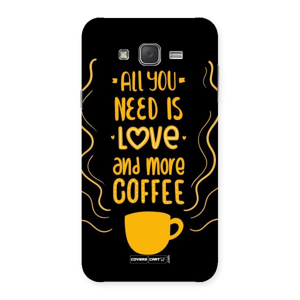 Love and More Coffee Back Case for Galaxy J7