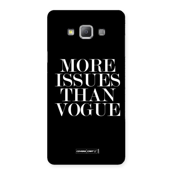 More Issues than Vogue (Black) Back Case for Galaxy A7