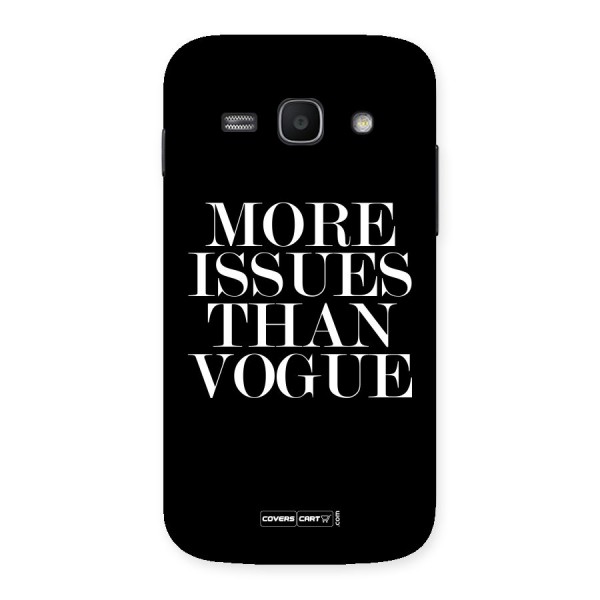 More Issues than Vogue (Black) Back Case for Galaxy Ace 3