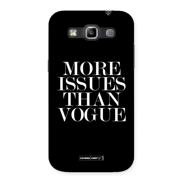 More Issues than Vogue (Black) Back Case for Galaxy Grand Quattro