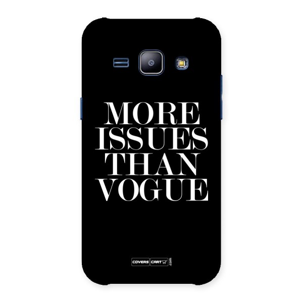 More Issues than Vogue (Black) Back Case for Galaxy J1