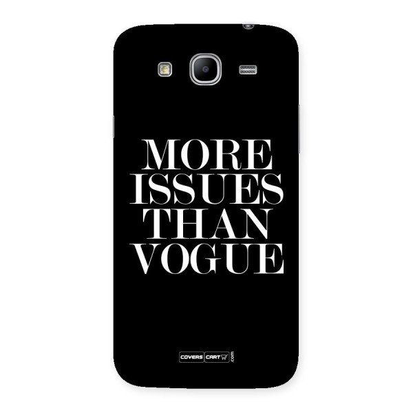 More Issues than Vogue (Black) Back Case for Galaxy Mega 5.8