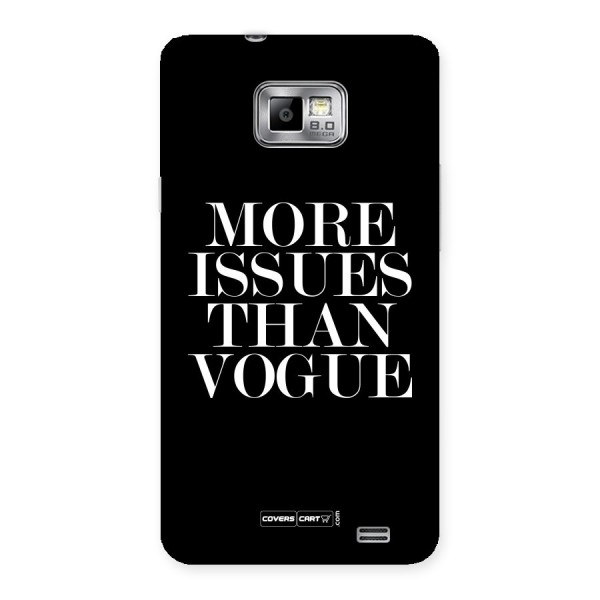 More Issues than Vogue (Black) Back Case for Galaxy S2