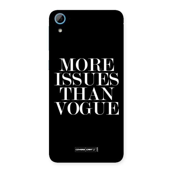 More Issues than Vogue (Black) Back Case for HTC Desire 826