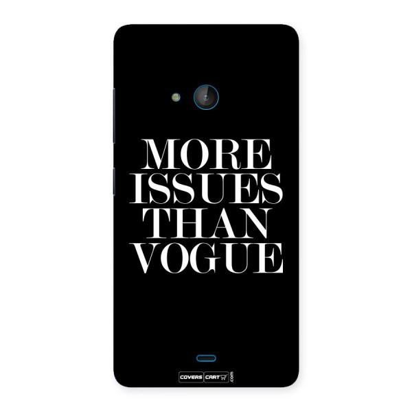 More Issues than Vogue (Black) Back Case for Lumia 540