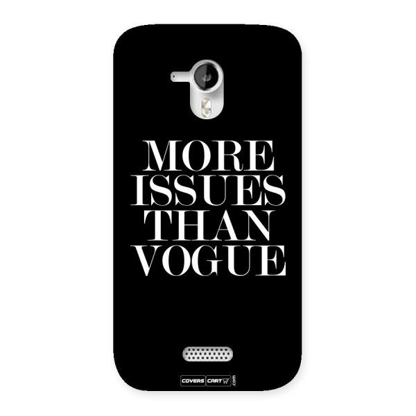 More Issues than Vogue (Black) Back Case for Micromax Canvas HD A116