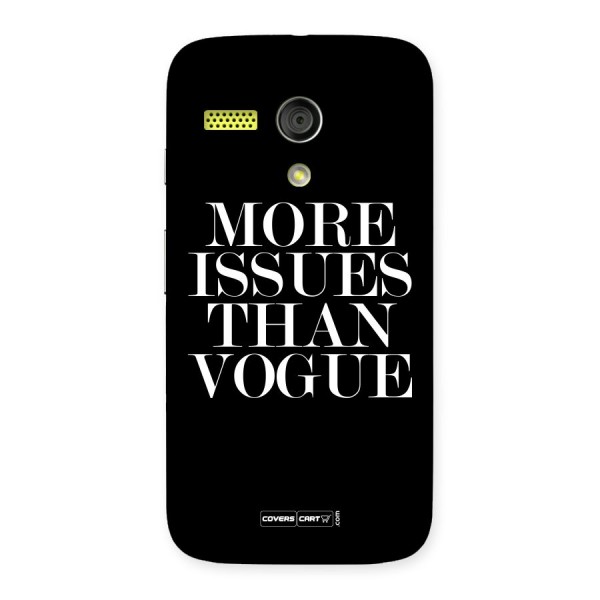 More Issues than Vogue (Black) Back Case for Moto G