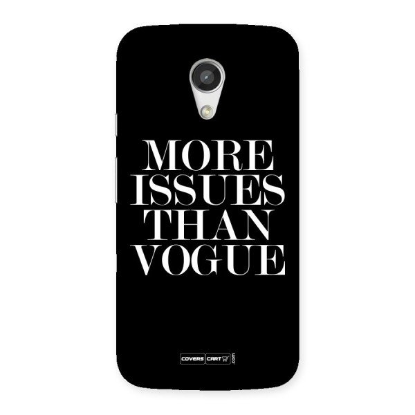 More Issues than Vogue (Black) Back Case for Moto G 2nd Gen