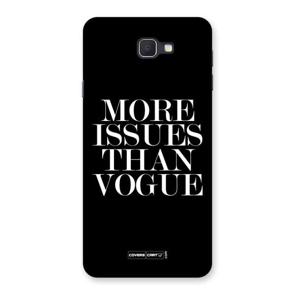More Issues than Vogue (Black) Back Case for Samsung Galaxy J7 Prime