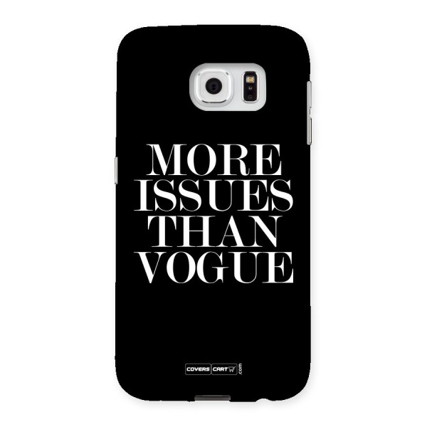 More Issues than Vogue (Black) Back Case for Samsung Galaxy S6