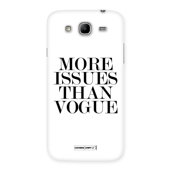 More Issues than Vogue (White) Back Case for Galaxy Mega 5.8