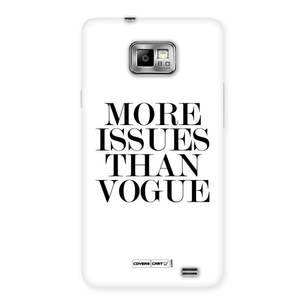 More Issues than Vogue (White) Back Case for Galaxy S2