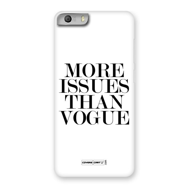 More Issues than Vogue (White) Back Case for Micromax Canvas Knight 2