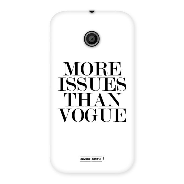 More Issues than Vogue (White) Back Case for Moto E