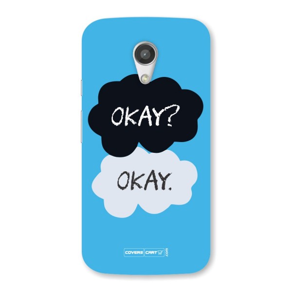 Okay Okay  Back Case for Moto G2