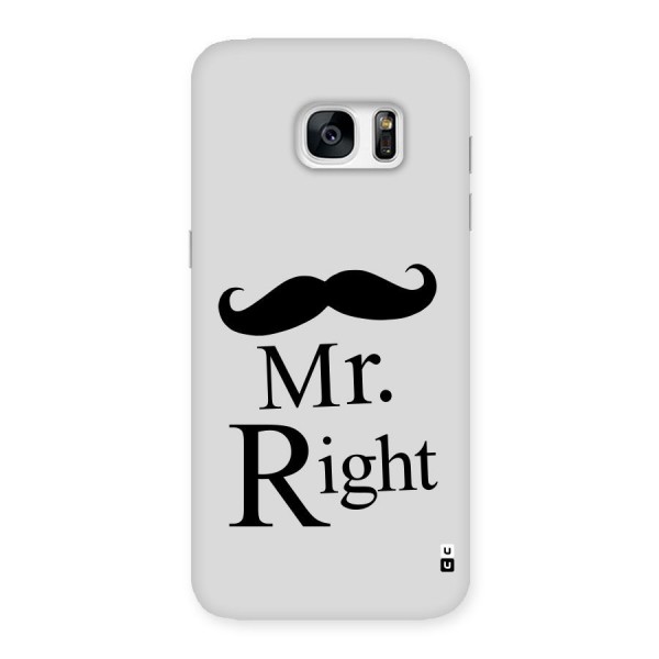 Mr. Right. Back Case for Galaxy S7 Edge