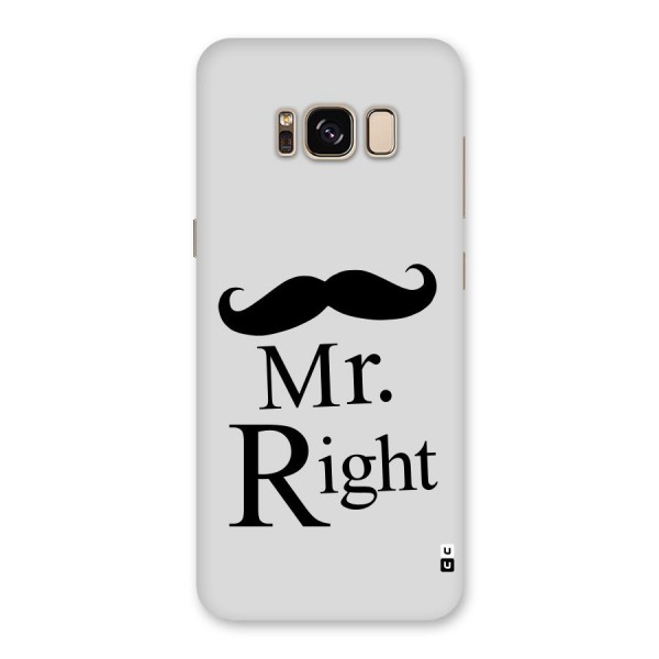 Mr. Right. Back Case for Galaxy S8