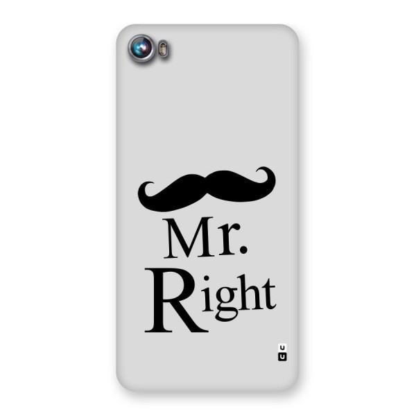 Mr. Right. Back Case for Micromax Canvas Fire 4 A107