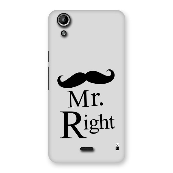 Mr. Right. Back Case for Micromax Canvas Selfie Lens Q345