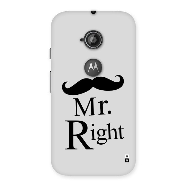 Mr. Right. Back Case for Moto E 2nd Gen