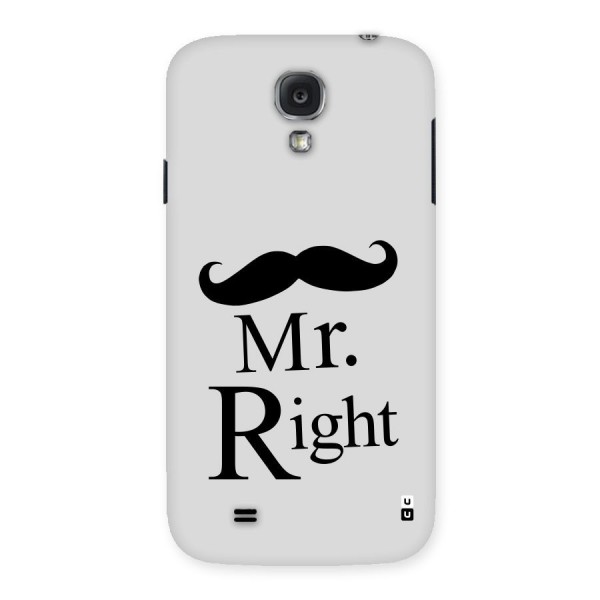 Mr. Right. Back Case for Samsung Galaxy S4