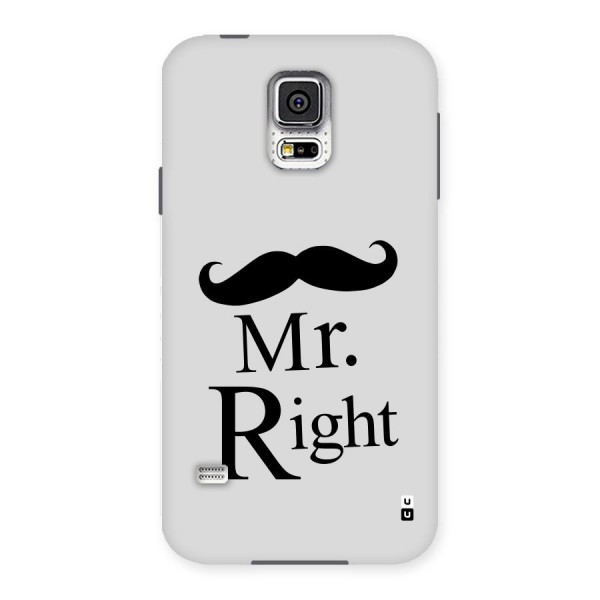 Mr. Right. Back Case for Samsung Galaxy S5