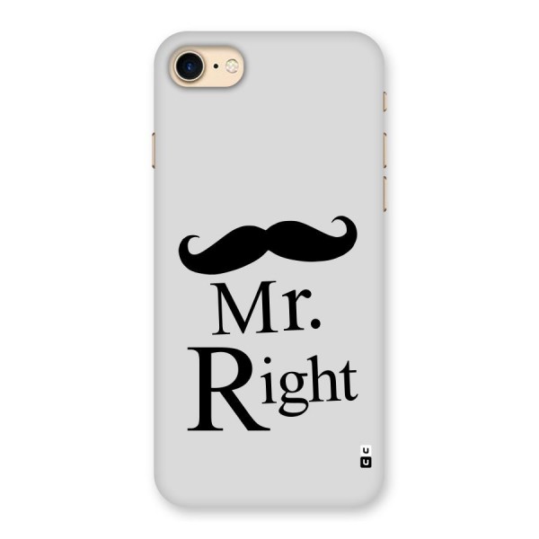 Mr. Right. Back Case for iPhone 7