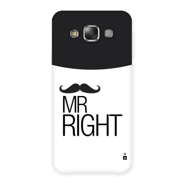 Mr. Right Moustache Back Case for Galaxy E7