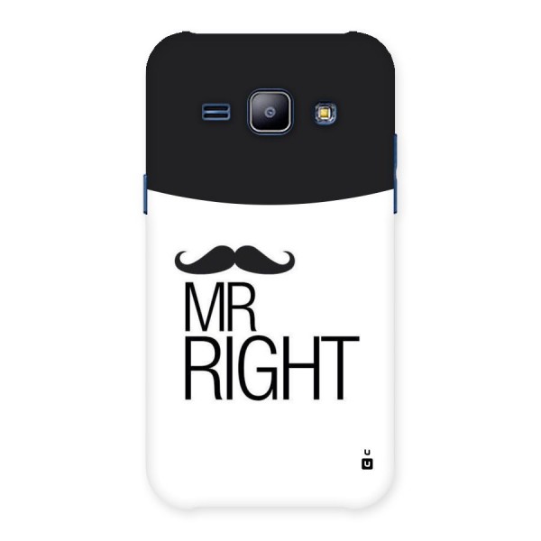 Mr. Right Moustache Back Case for Galaxy J1