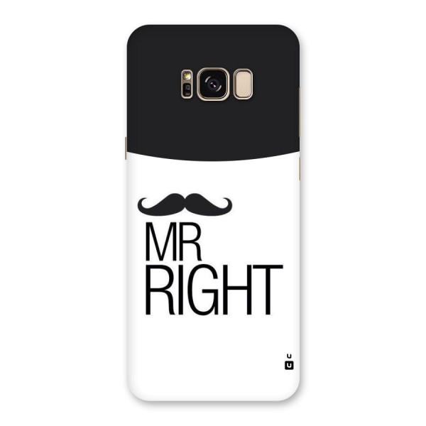 Mr. Right Moustache Back Case for Galaxy S8 Plus