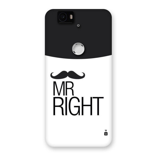 Mr. Right Moustache Back Case for Google Nexus-6P