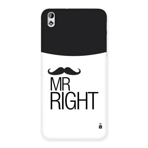 Mr. Right Moustache Back Case for HTC Desire 816g