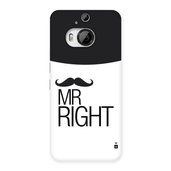 Mr. Right Moustache Back Case for HTC One M9 Plus