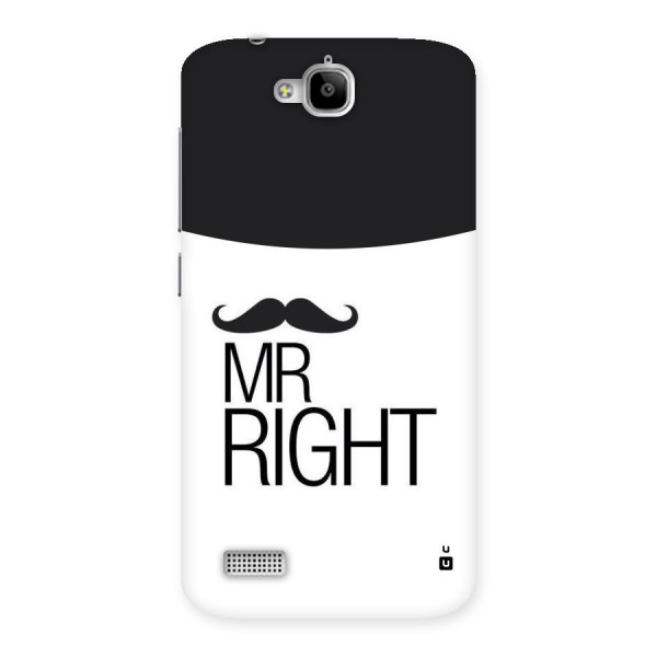 Mr. Right Moustache Back Case for Honor Holly