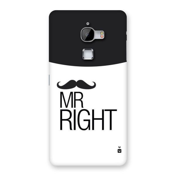 Mr. Right Moustache Back Case for LeTv Le Max