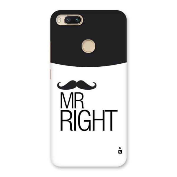 Mr. Right Moustache Back Case for Mi A1