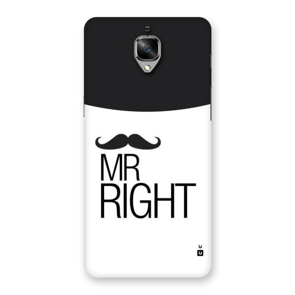 Mr. Right Moustache Back Case for OnePlus 3T