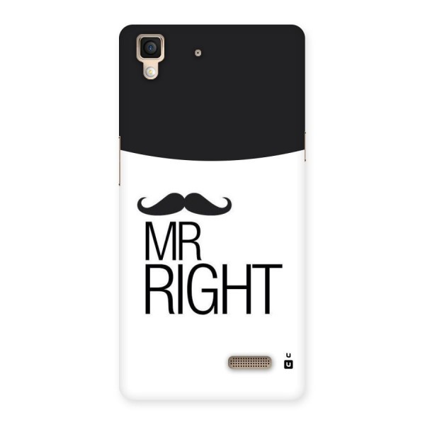 Mr. Right Moustache Back Case for Oppo R7
