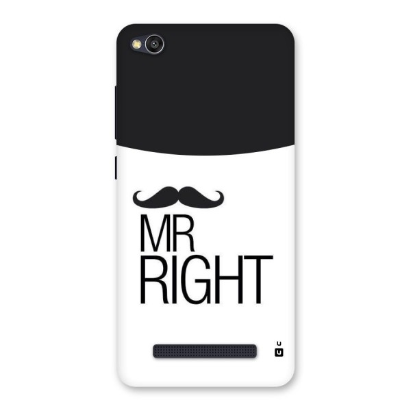 Mr. Right Moustache Back Case for Redmi 4A
