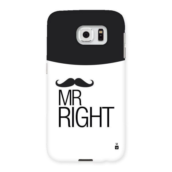 Mr. Right Moustache Back Case for Samsung Galaxy S6