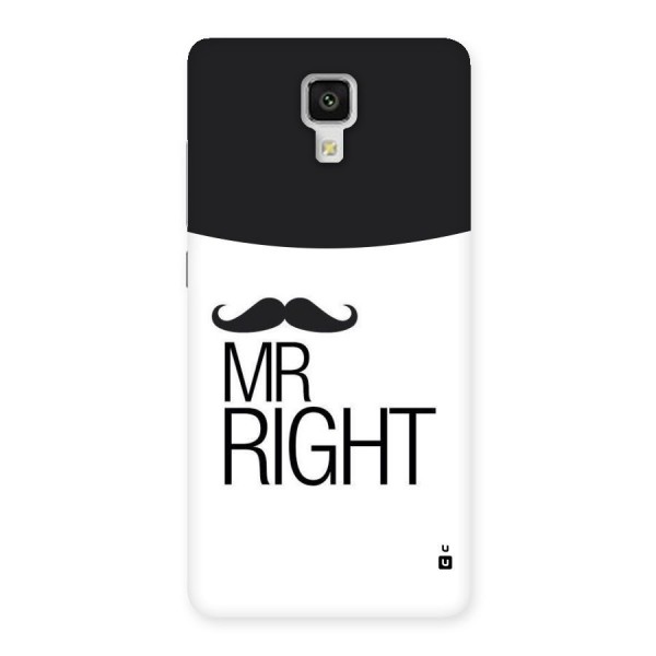 Mr. Right Moustache Back Case for Xiaomi Mi 4