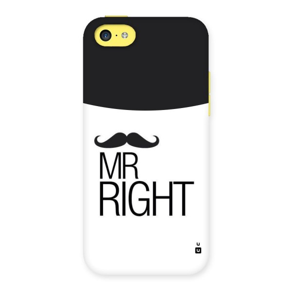 Mr. Right Moustache Back Case for iPhone 5C