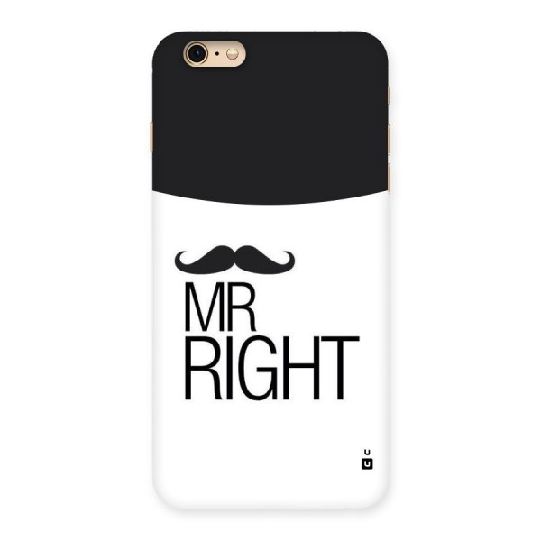 Mr. Right Moustache Back Case for iPhone 6 Plus 6S Plus